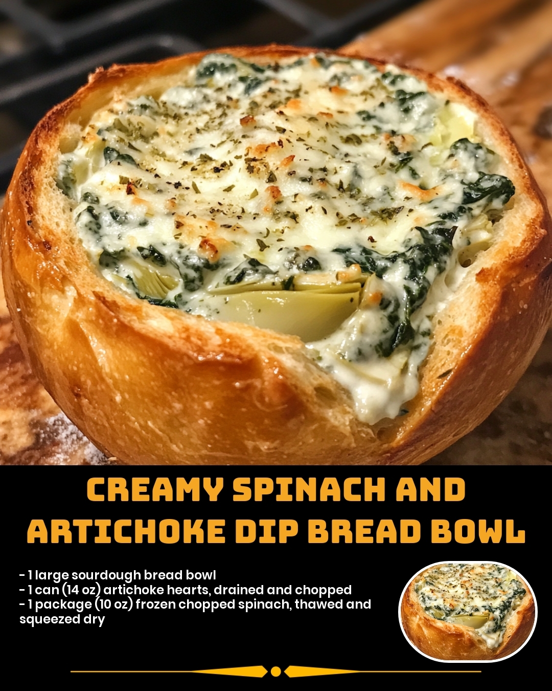  Creamy Spinach and Artichoke Dip Bread Bowl 