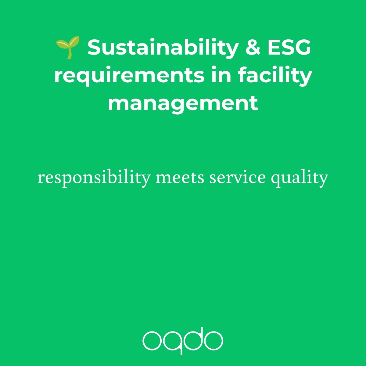 Thumbnail for: Sustainability & ESG Requirements in Facility Management: Responsibility Meets Service Quality