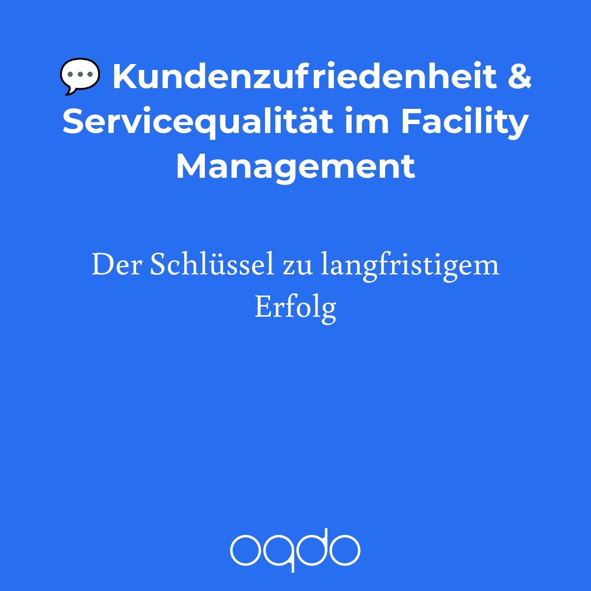 Thumbnail for: Kundenzufriedenheit & Servicequalität im Facility Management: Der Schlüssel zu langfristigem Erfolg