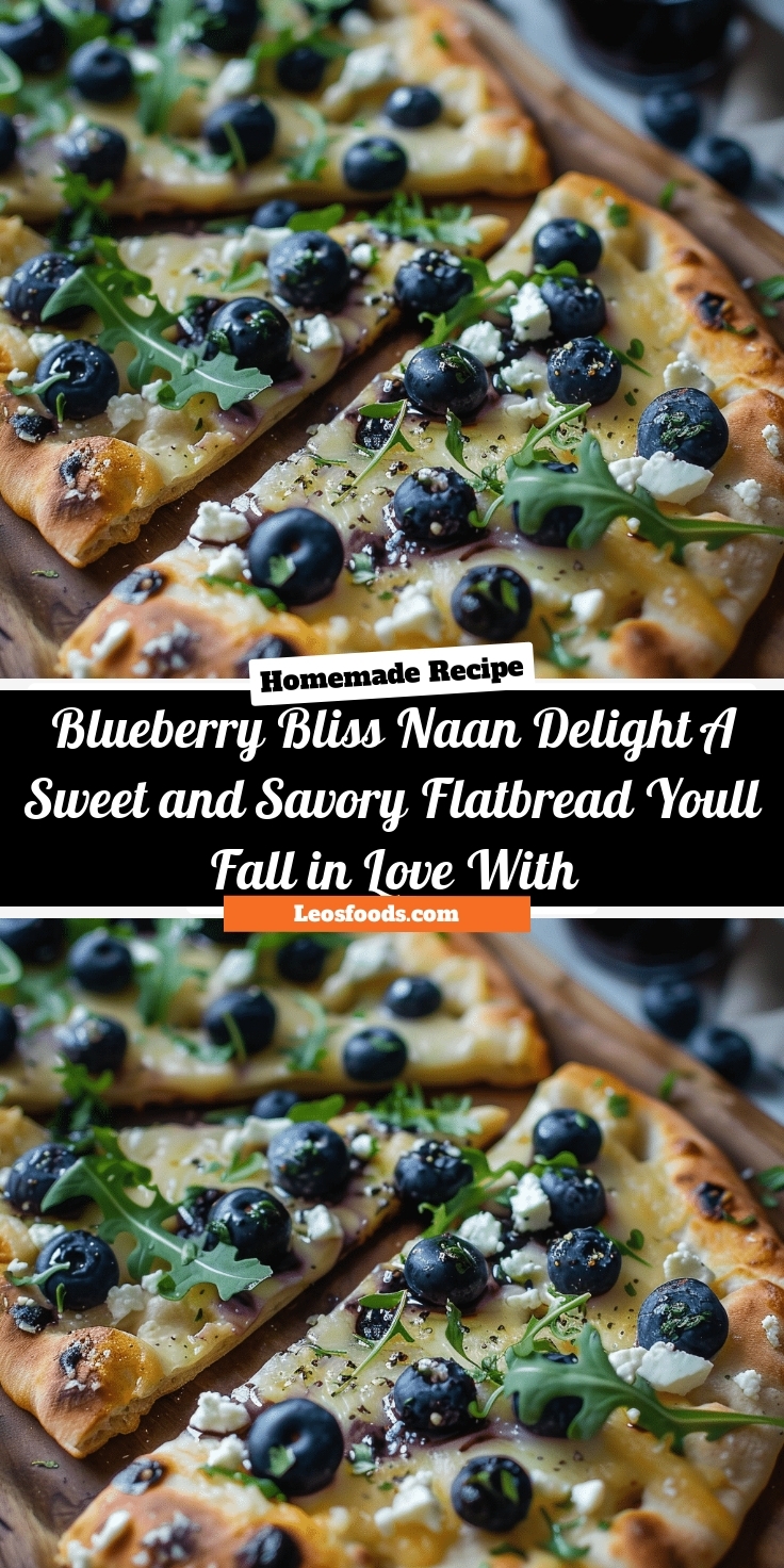 Blueberry Bliss Naan Delight: A Sweet and Savory Flatbread You’ll Fall in Love With