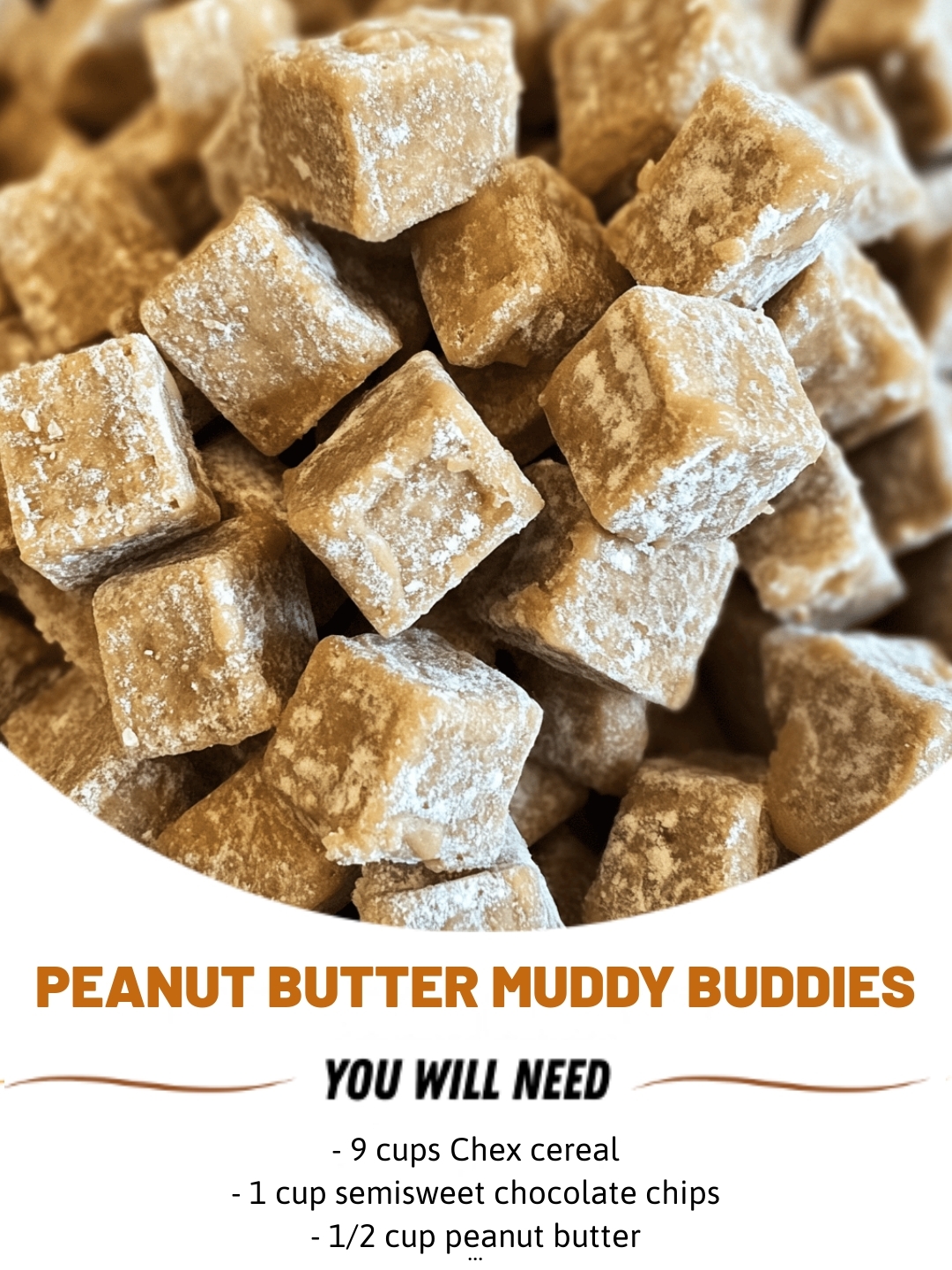 Peanut Butter Muddy Buddies