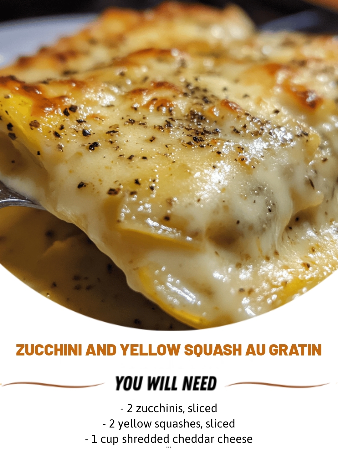 Zucchini and Yellow Squash Au Gratin