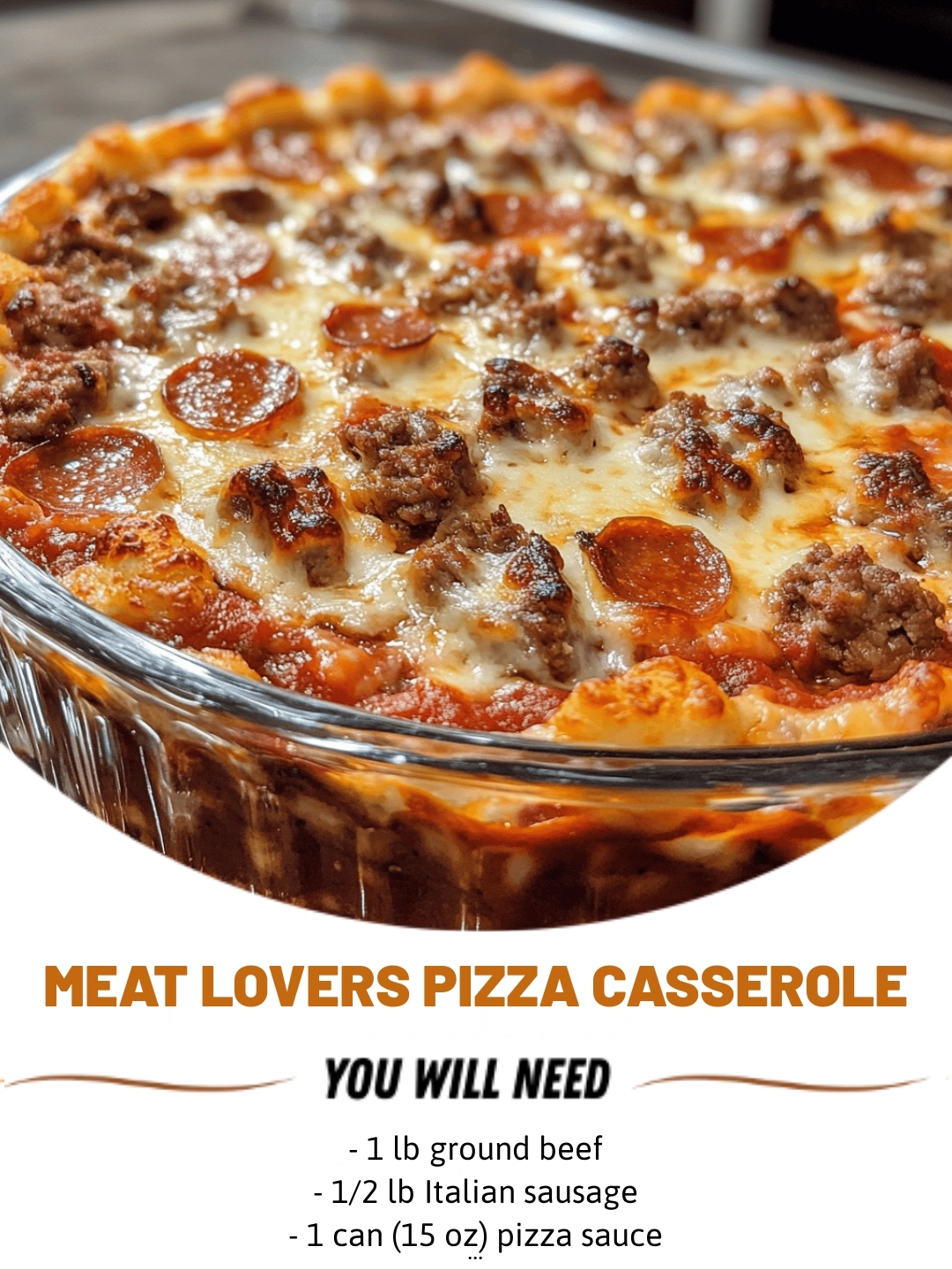 Meat Lovers Pizza Casserole