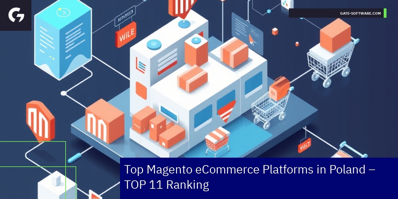 Top Magento eCommerce Platforms in Poland Ranking Magento eCommerce platform features and analytics overview