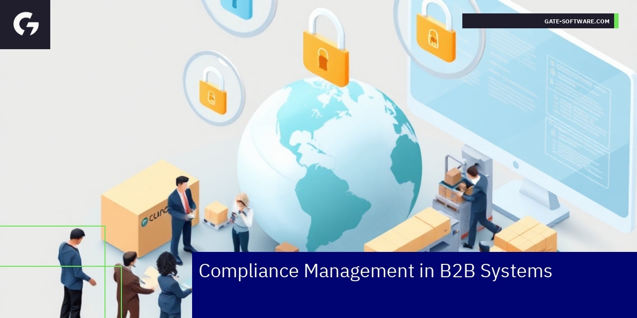 B2B Compliance Management Solutions Overview Business compliance process with technology support