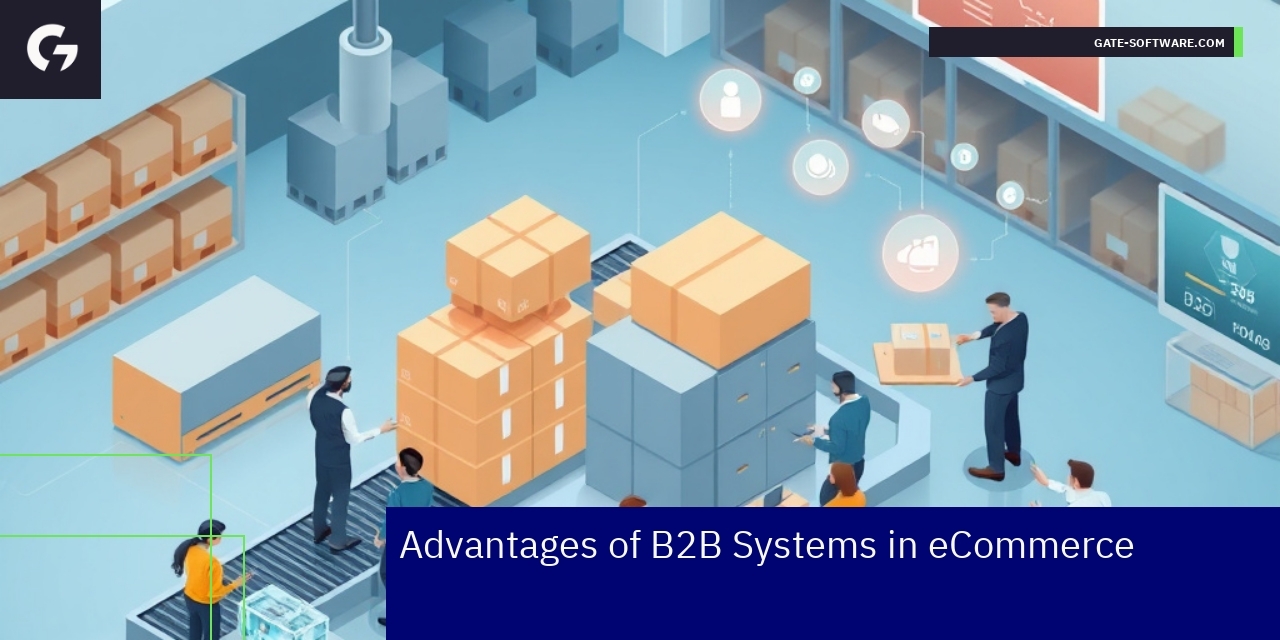 Illustration of B2B ecommerce systems benefits