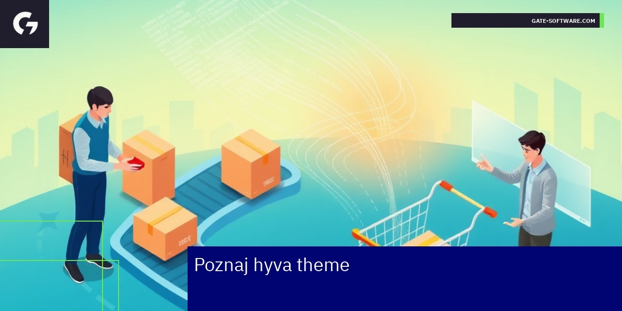 Schemat działania i korzyści hyva theme w sklepie