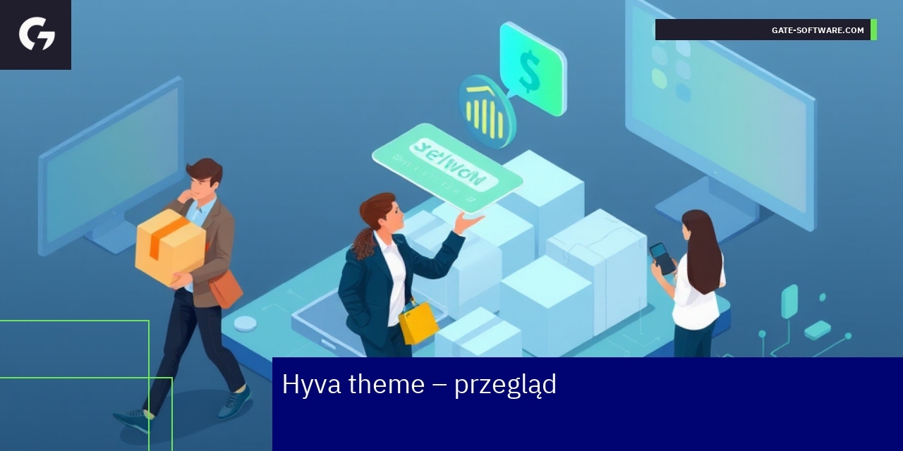 Schemat hyva theme i jego zalety dla Magento 2