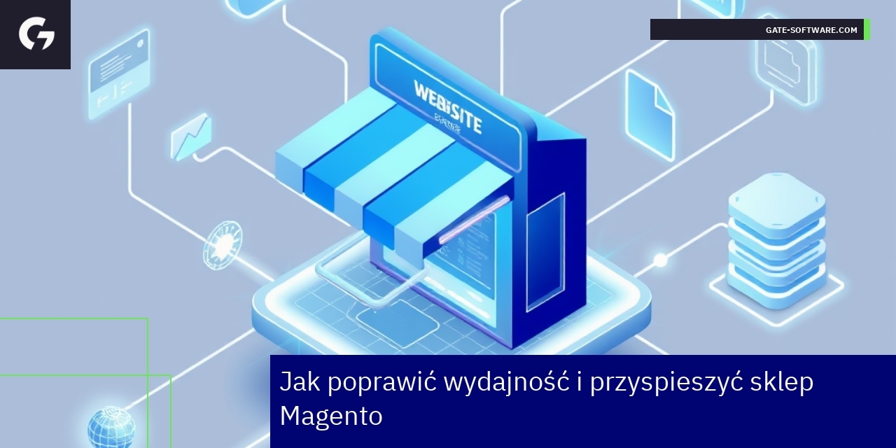 Schemat optymalizacji sklepu Magento i serwera