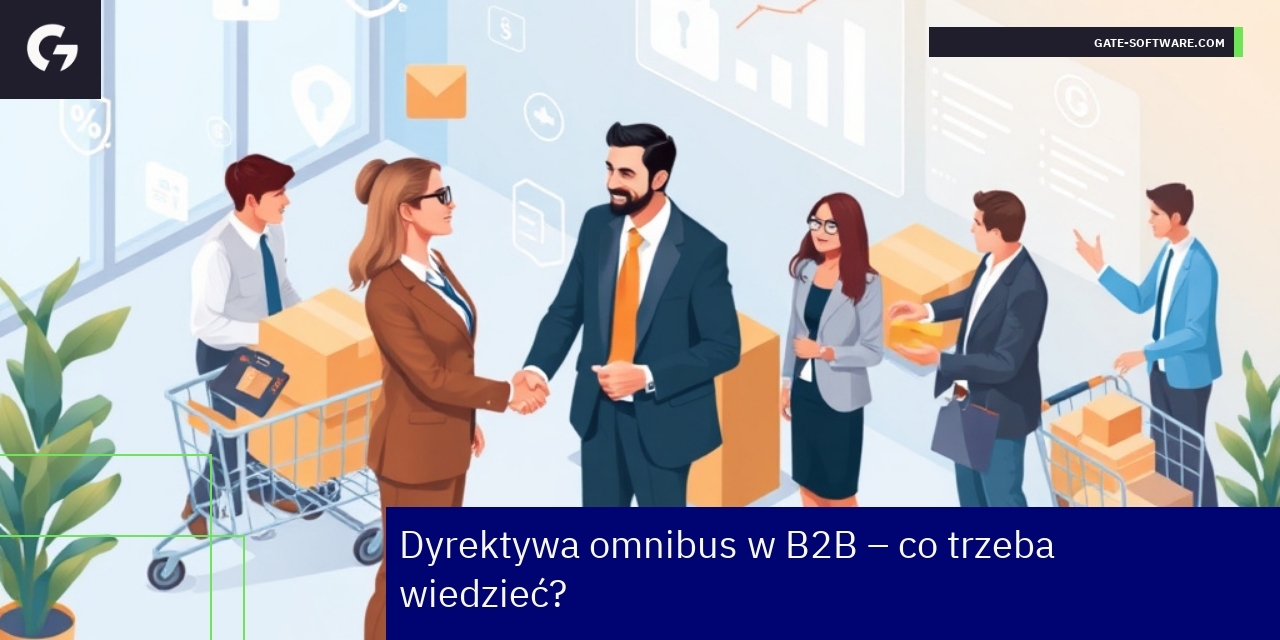 Ilustracja zarządzania platformą B2B i dyrektywą omnibus