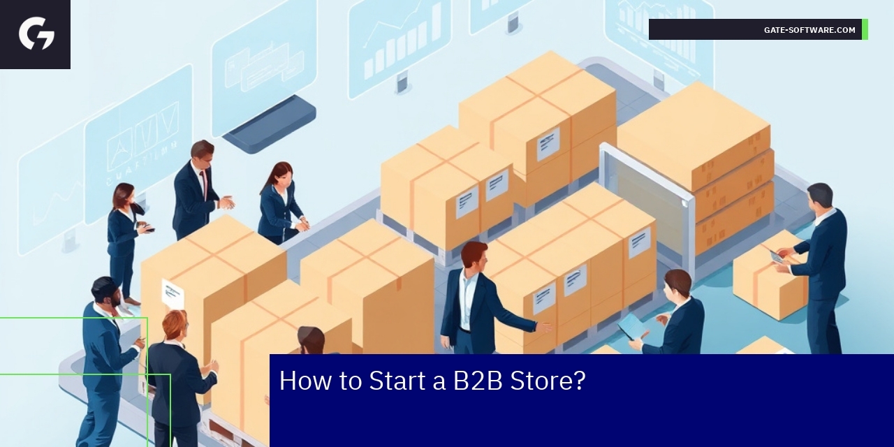 B2B store setup process and business benefits illustration