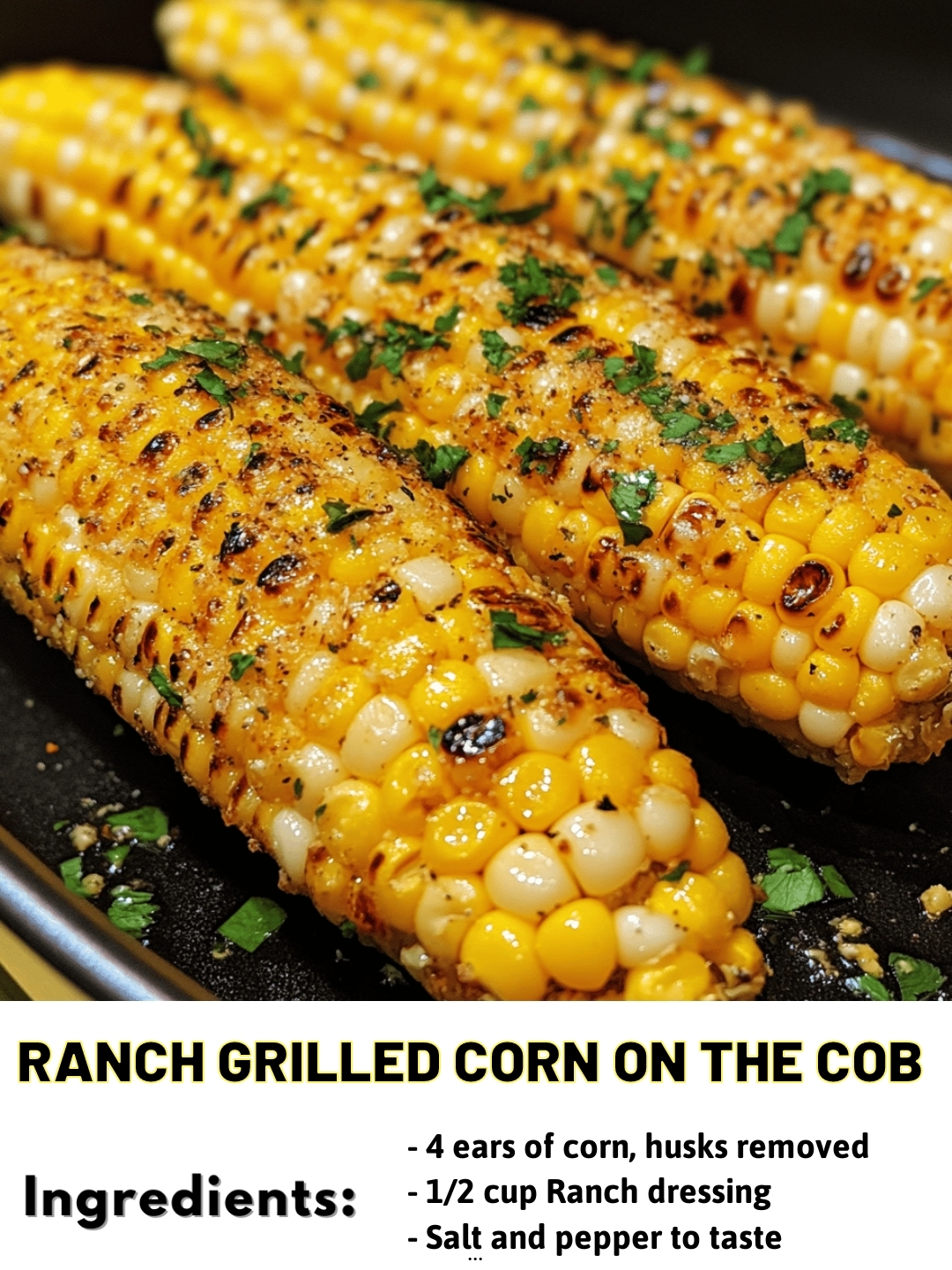 Ranch Grilled Corn on the Cob