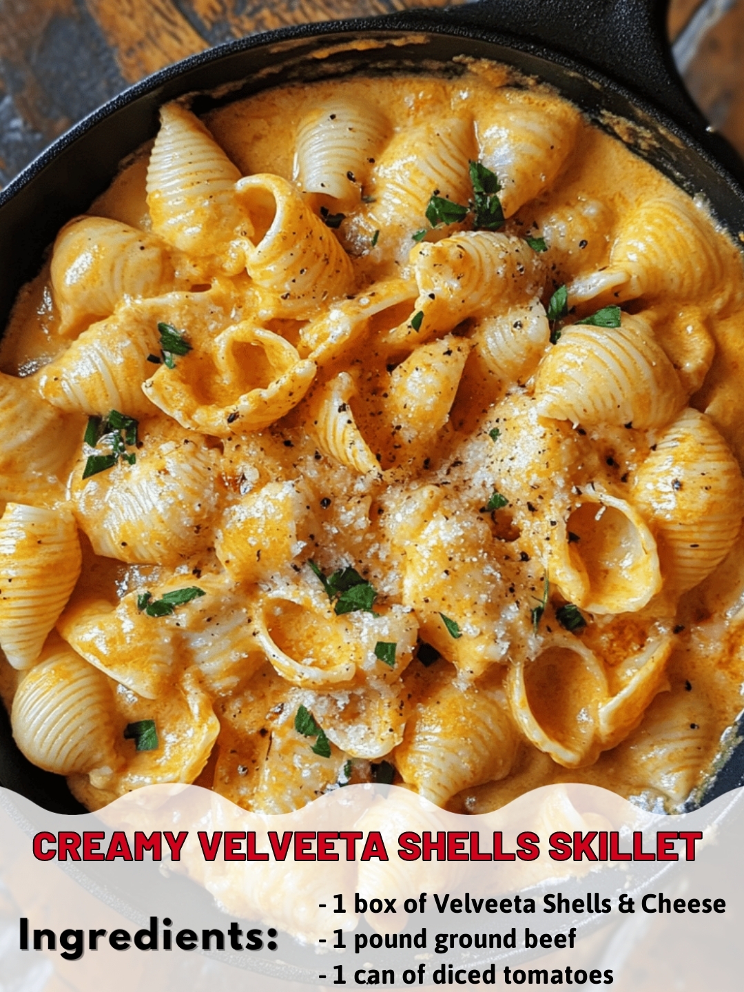 Creamy Velveeta Shells Skillet
