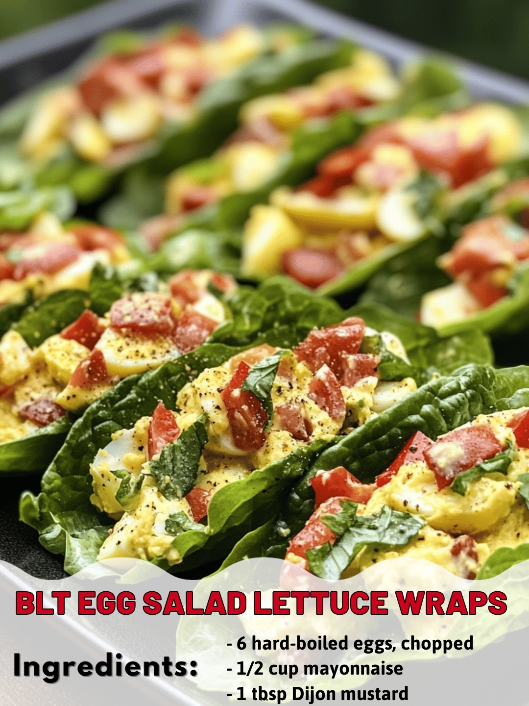BLT Egg Salad Lettuce Wraps