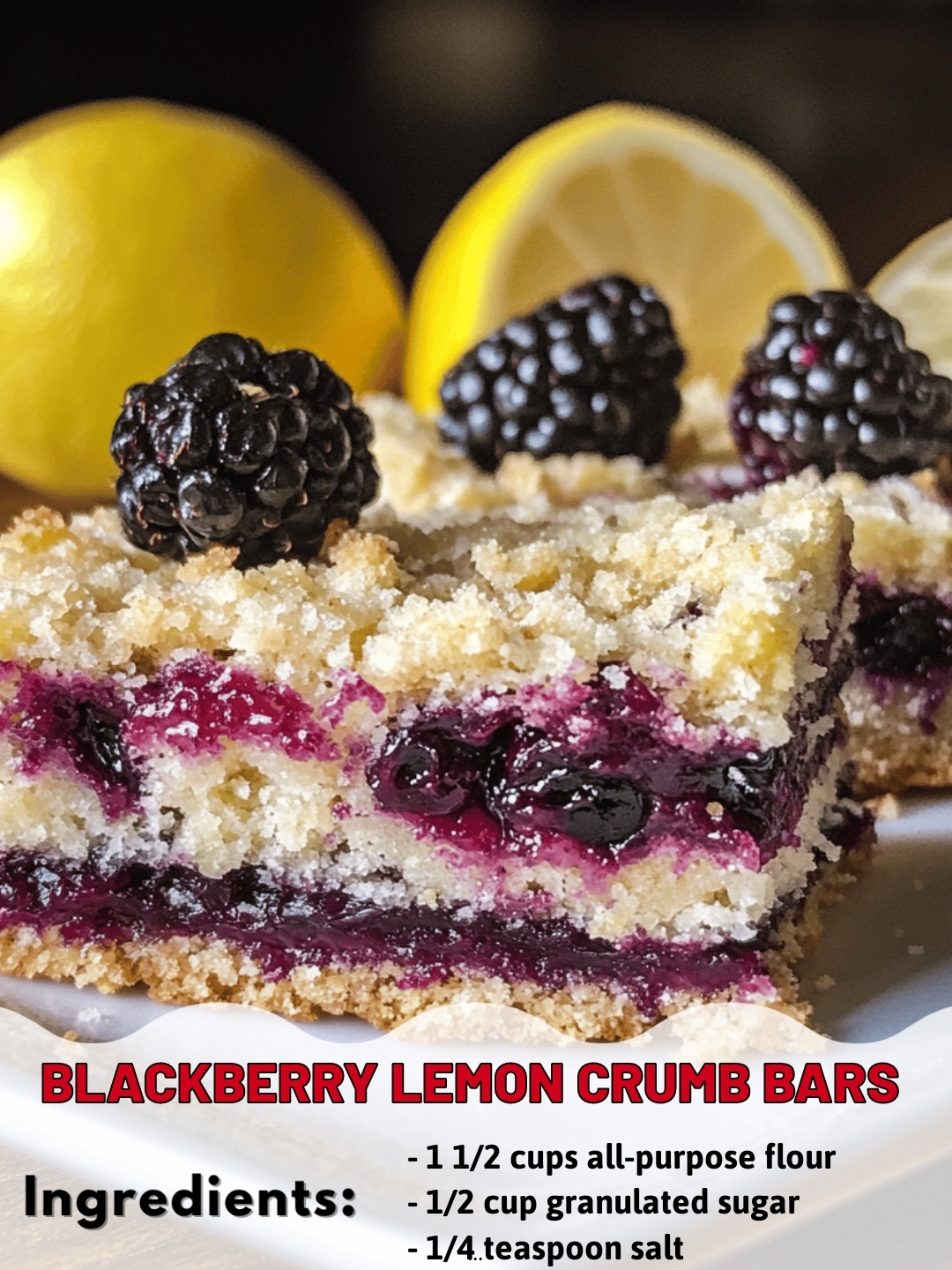 Blackberry Lemon Crumb Bars