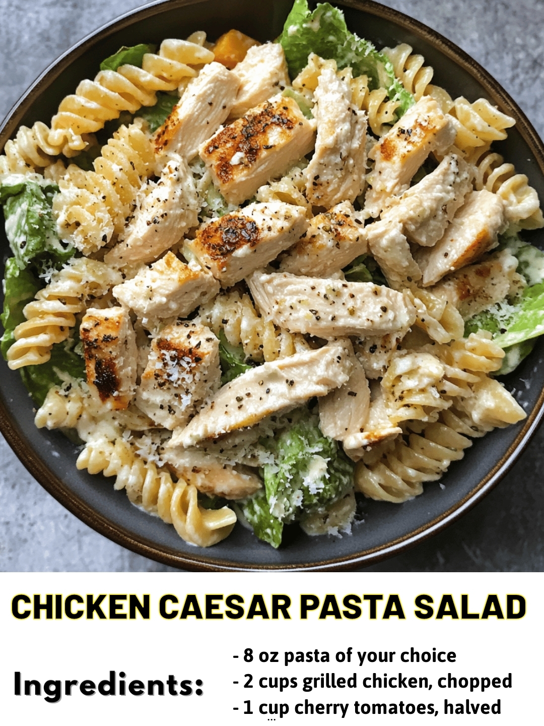 Chicken Caesar Pasta Salad