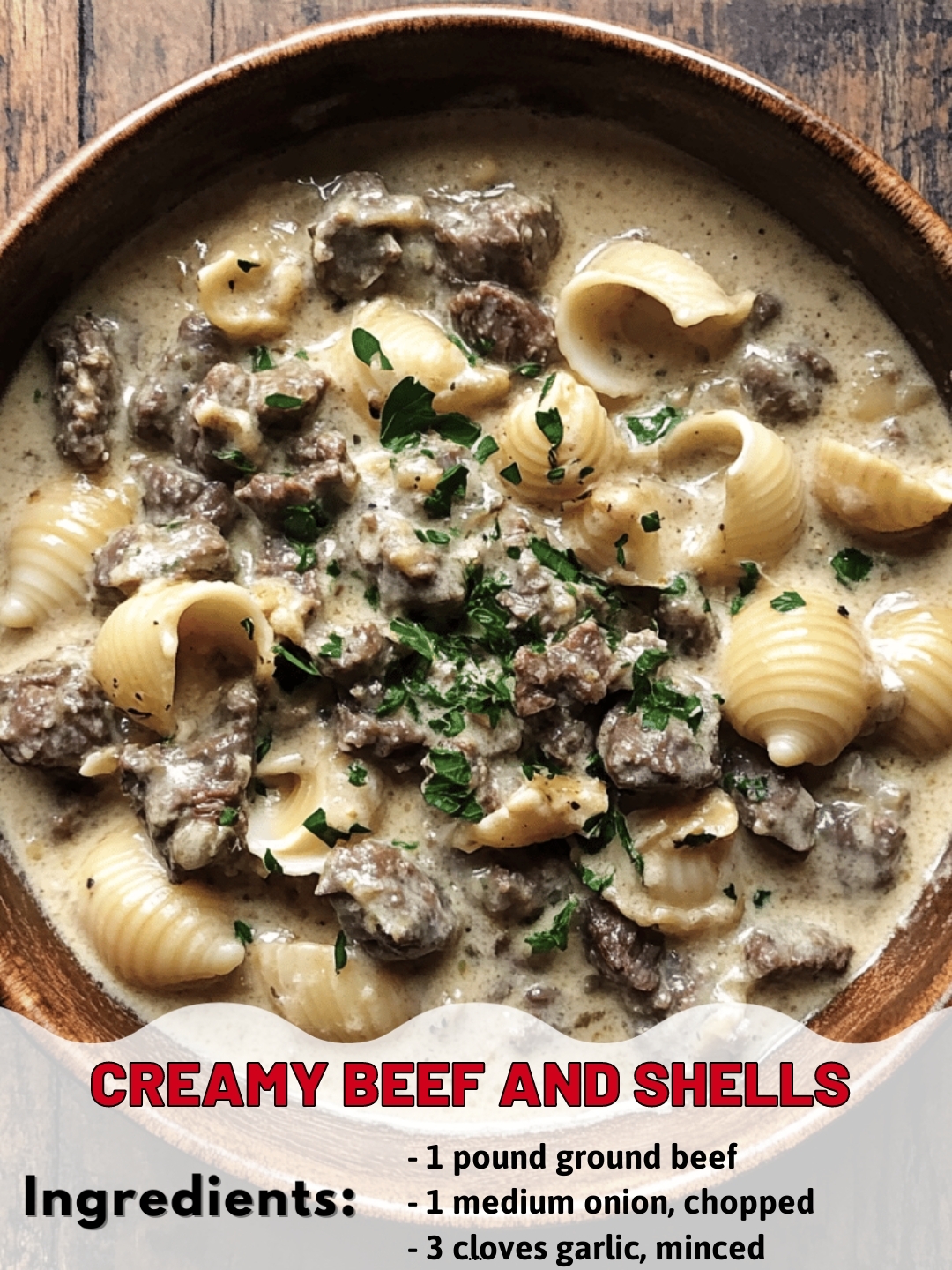 Creamy Beef and Shells 
