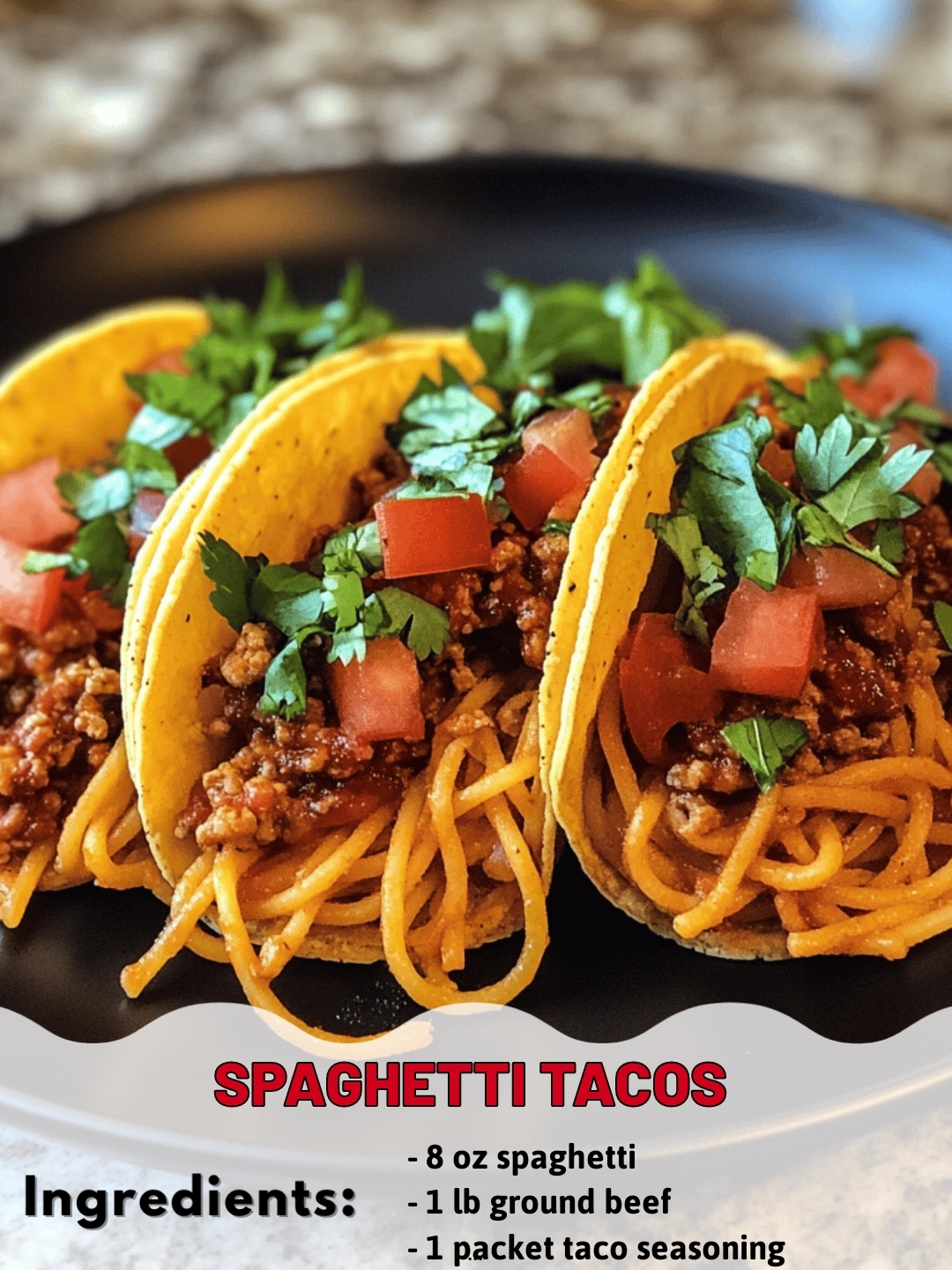  Spaghetti Tacos