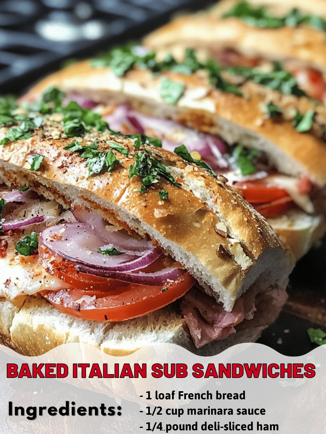 Baked Italian Sub Sandwiches