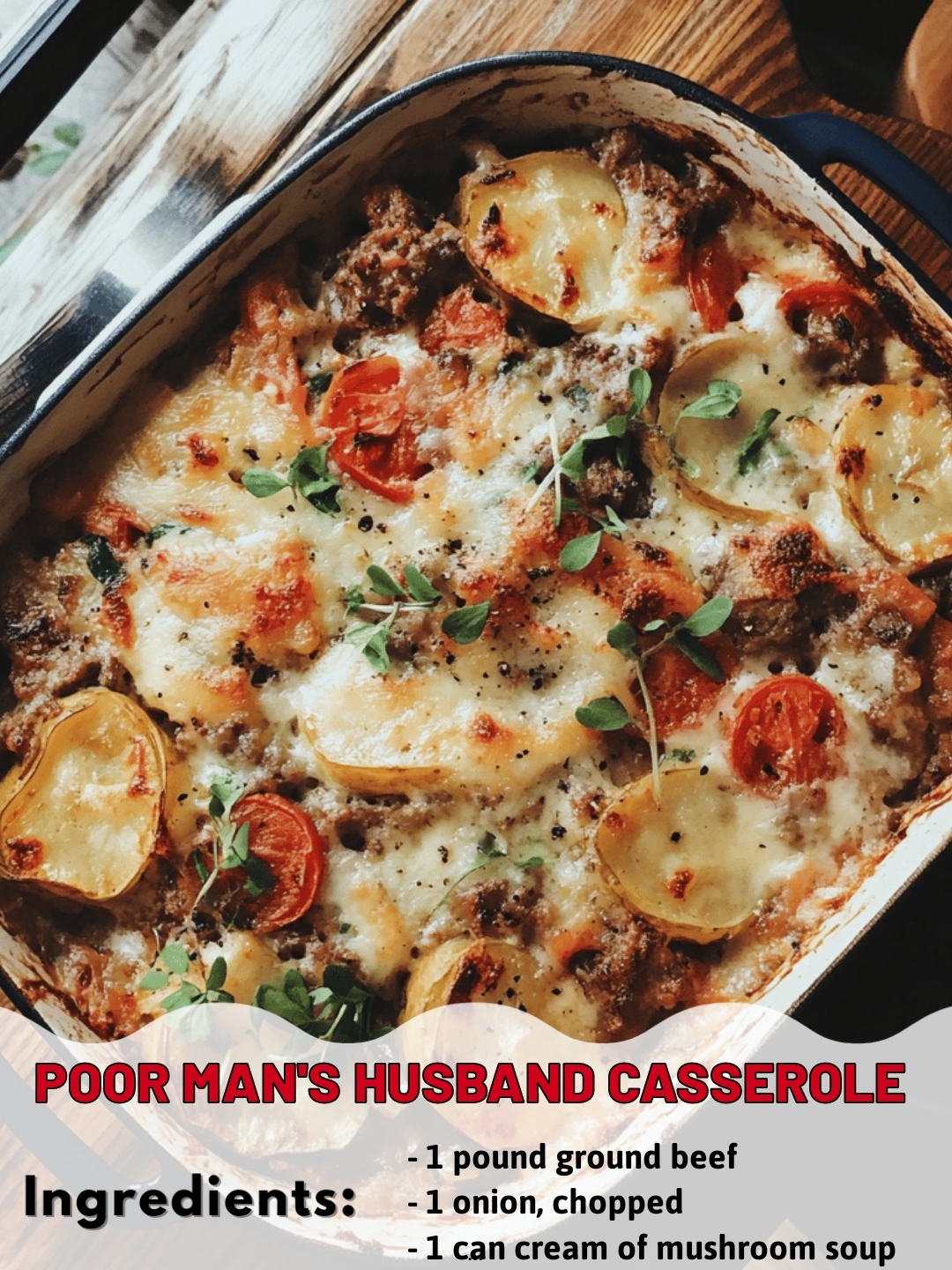 Poor Man's Husband Casserole