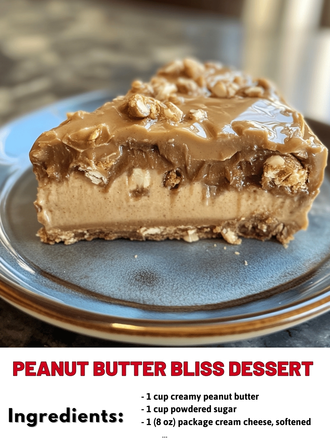 Peanut Butter Bliss Dessert