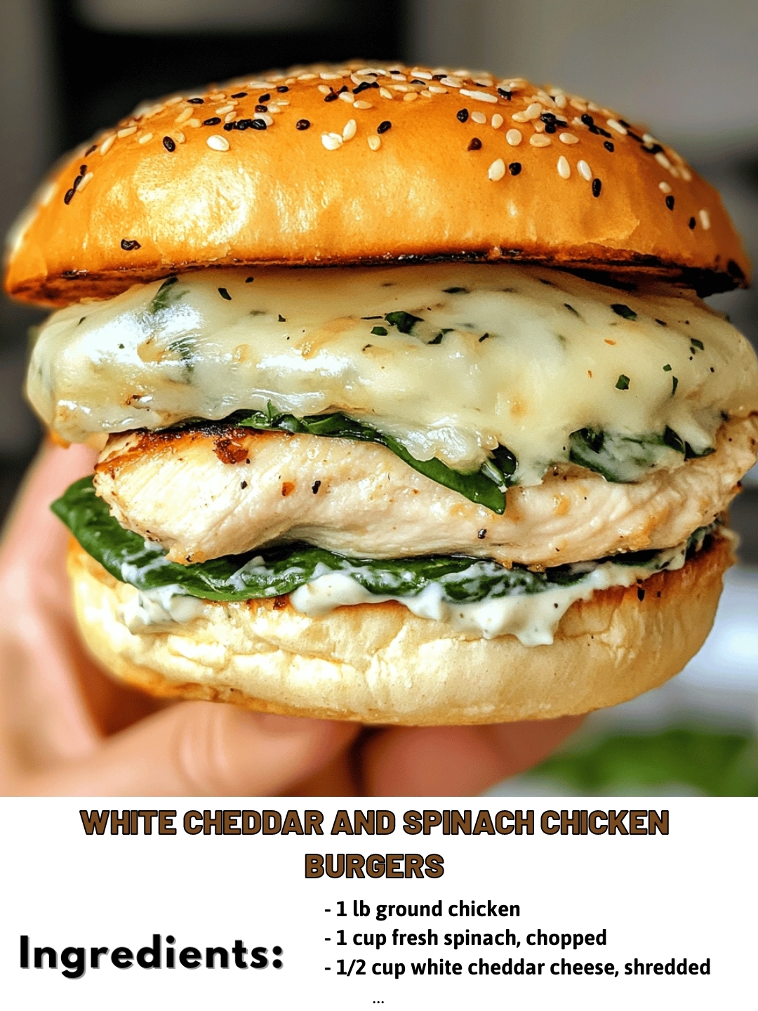 White Cheddar and Spinach Chicken Burgers