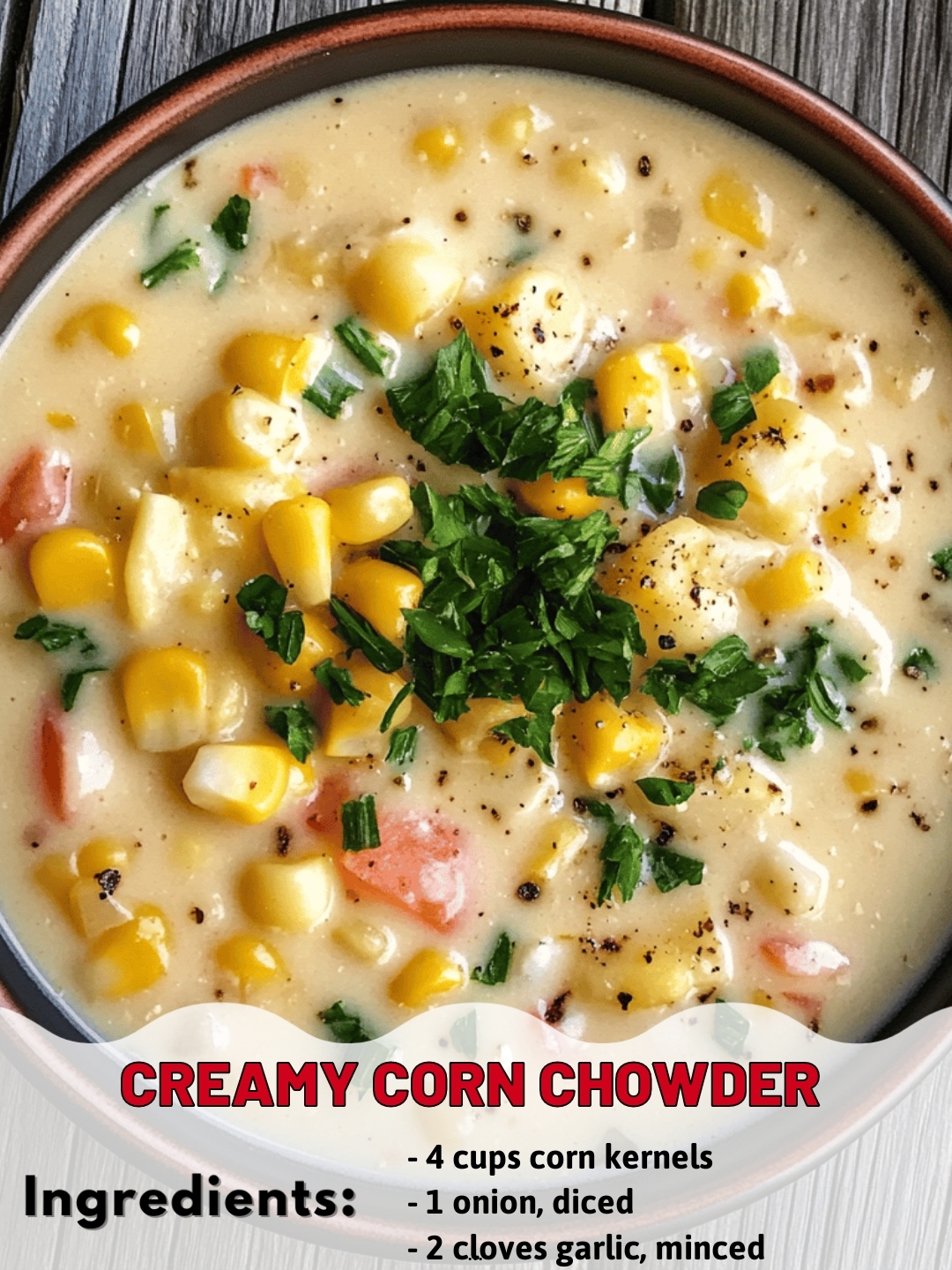 Creamy Corn Chowder 