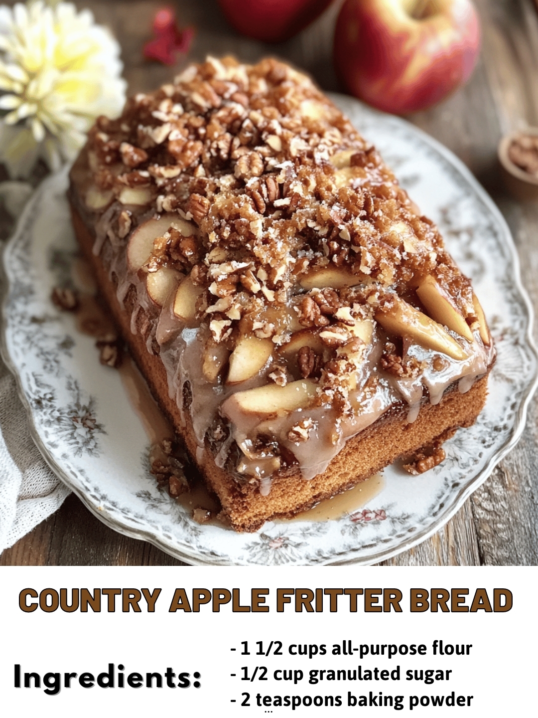 COUNTRY APPLE FRITTER BREAD