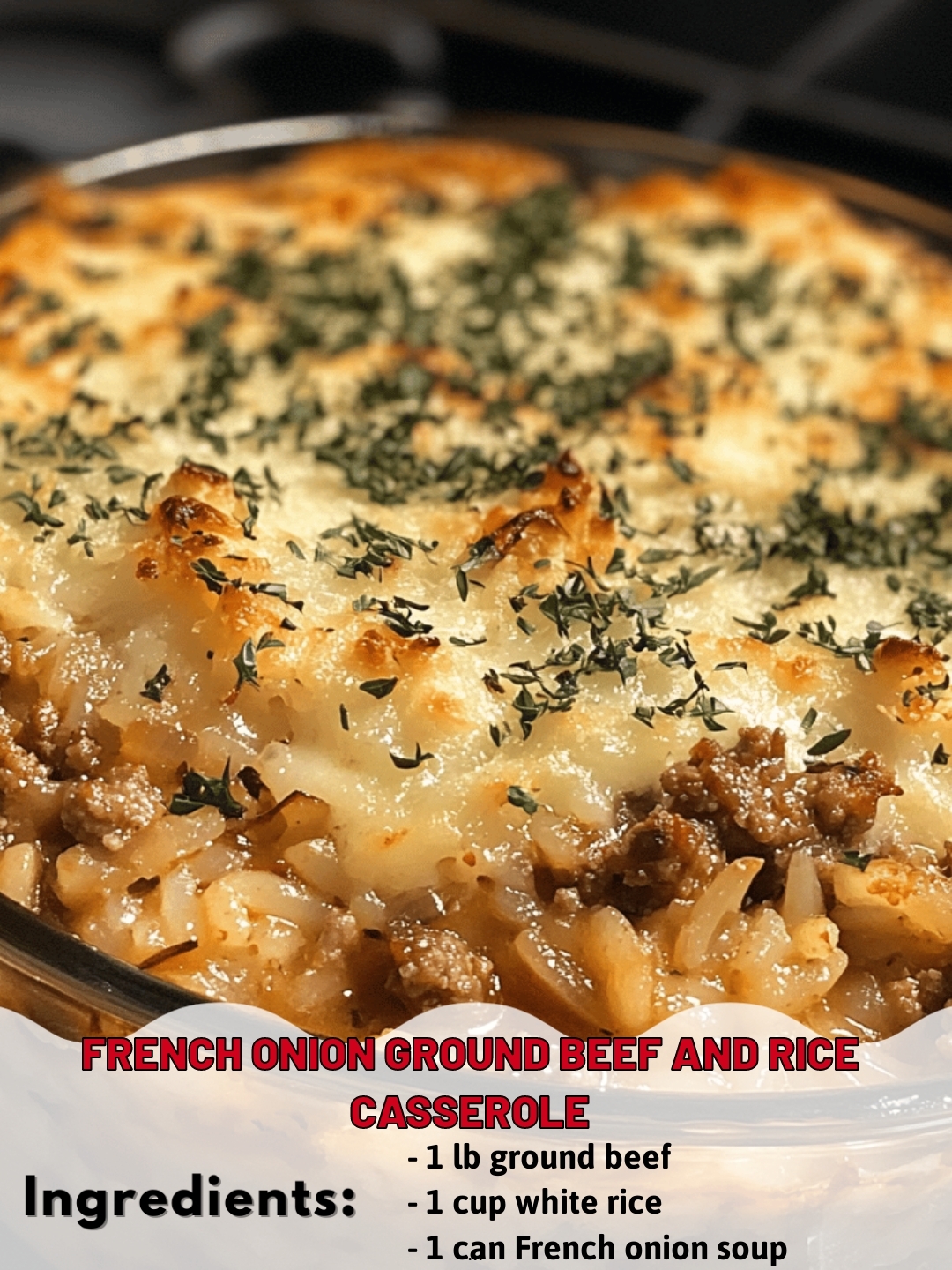 French Onion Ground Beef and Rice Casserole