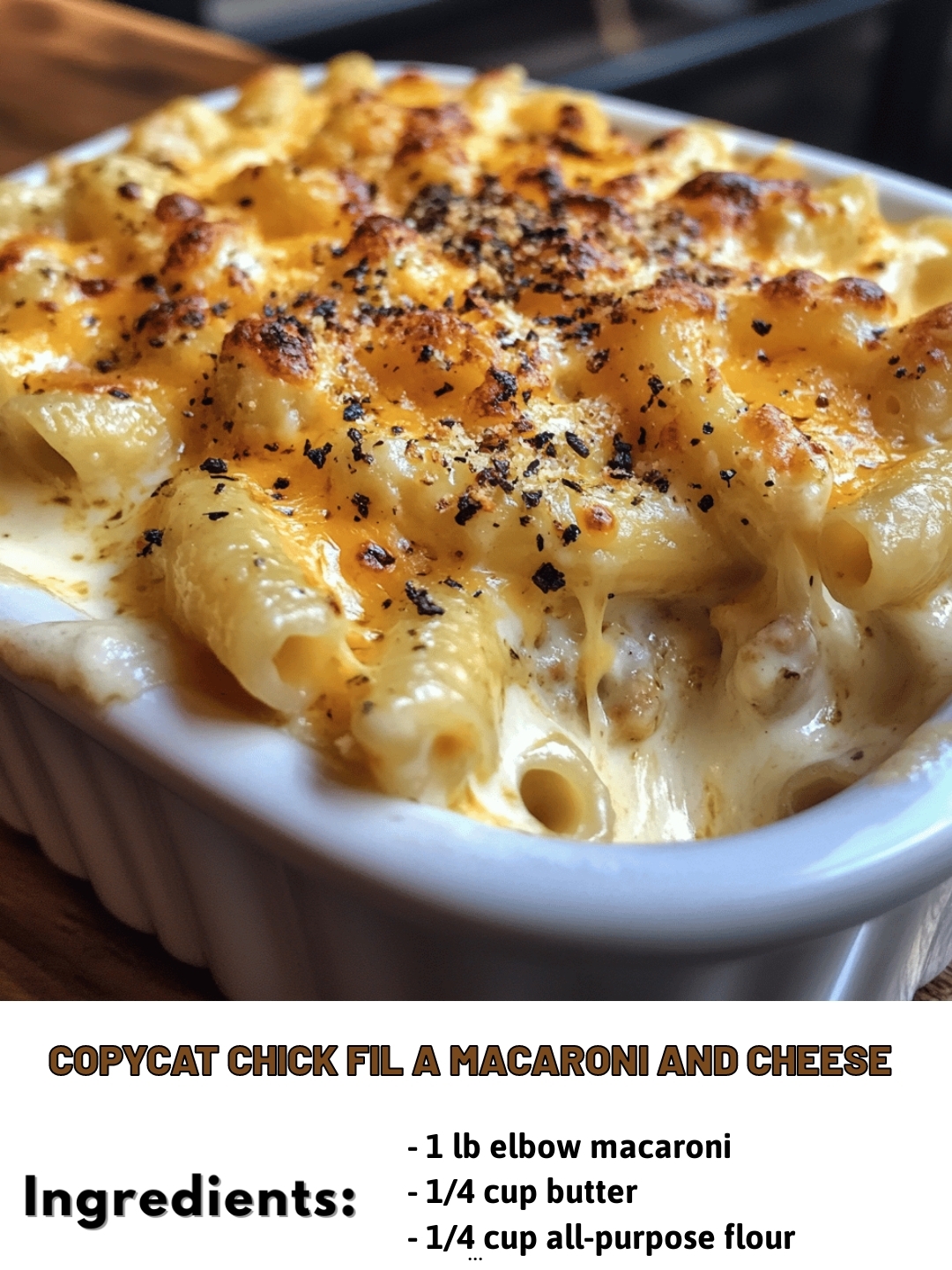 COPYCAT CHICK FIL A MACARONI AND CHEESE
