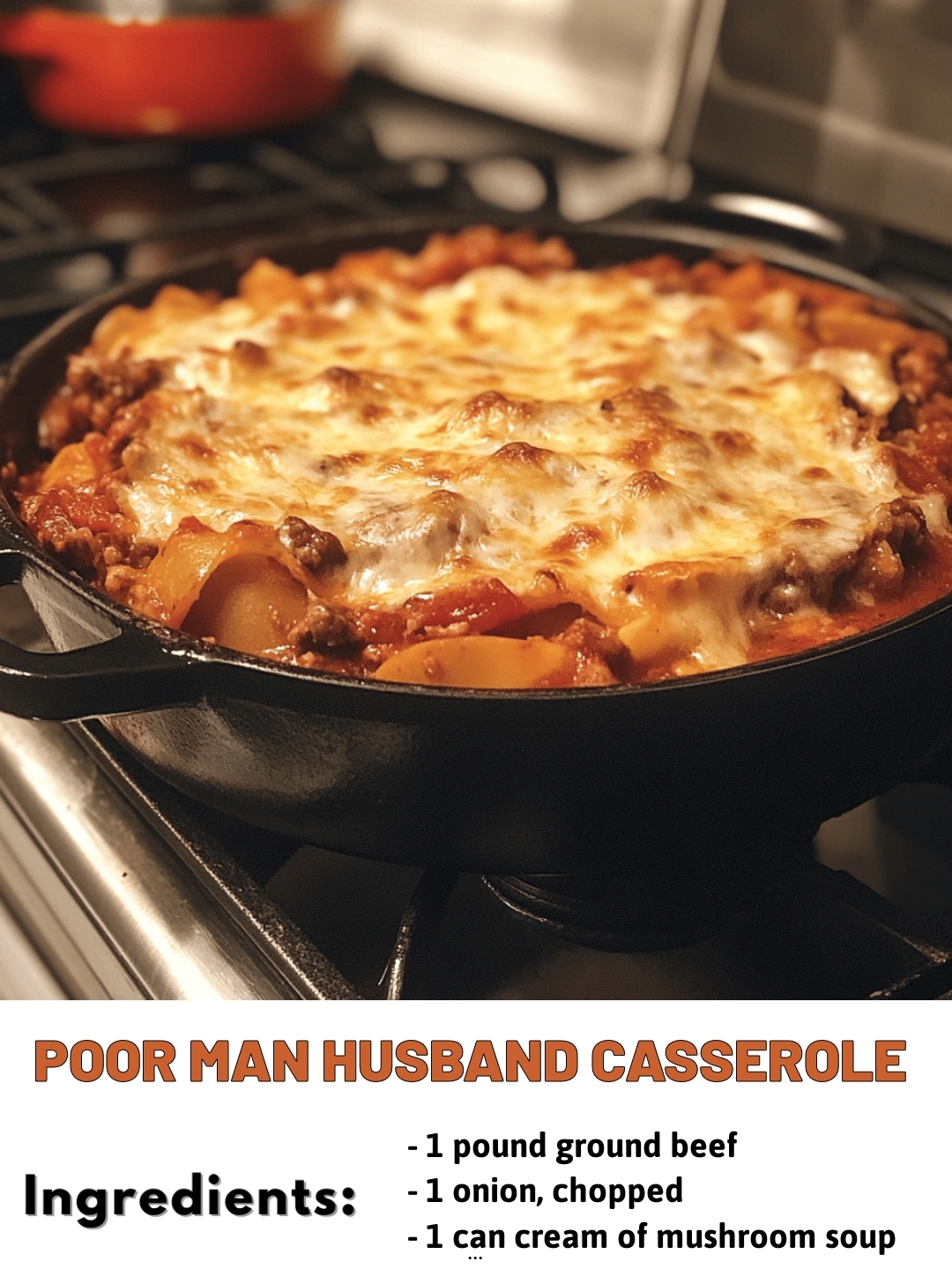Poor Man Husband Casserole