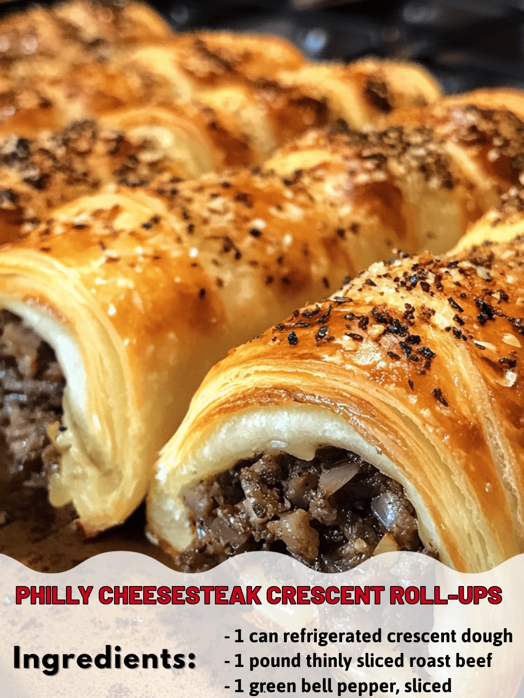 Philly Cheesesteak Crescent Roll-Ups
