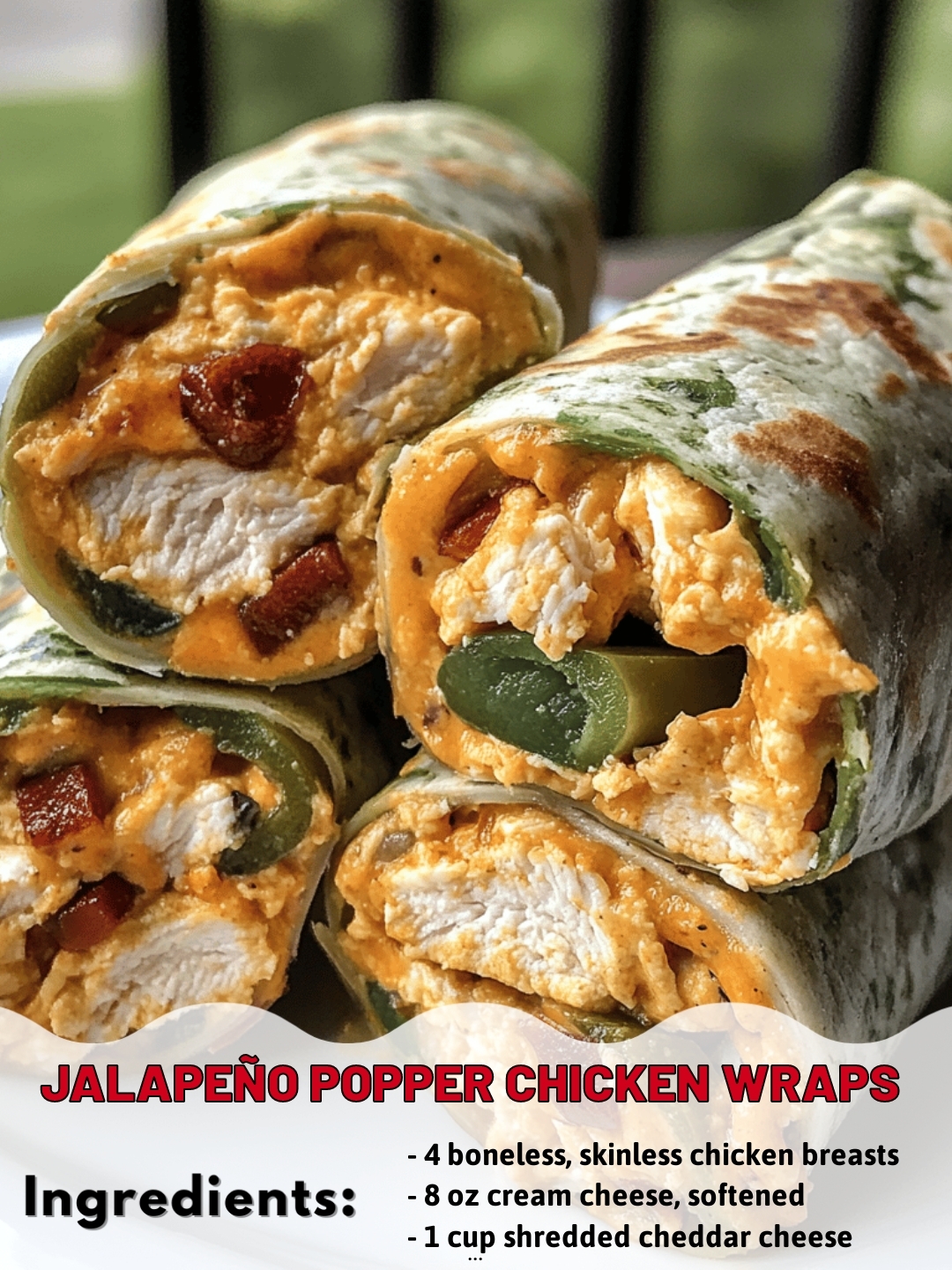 Jalapeño Popper Chicken Wraps