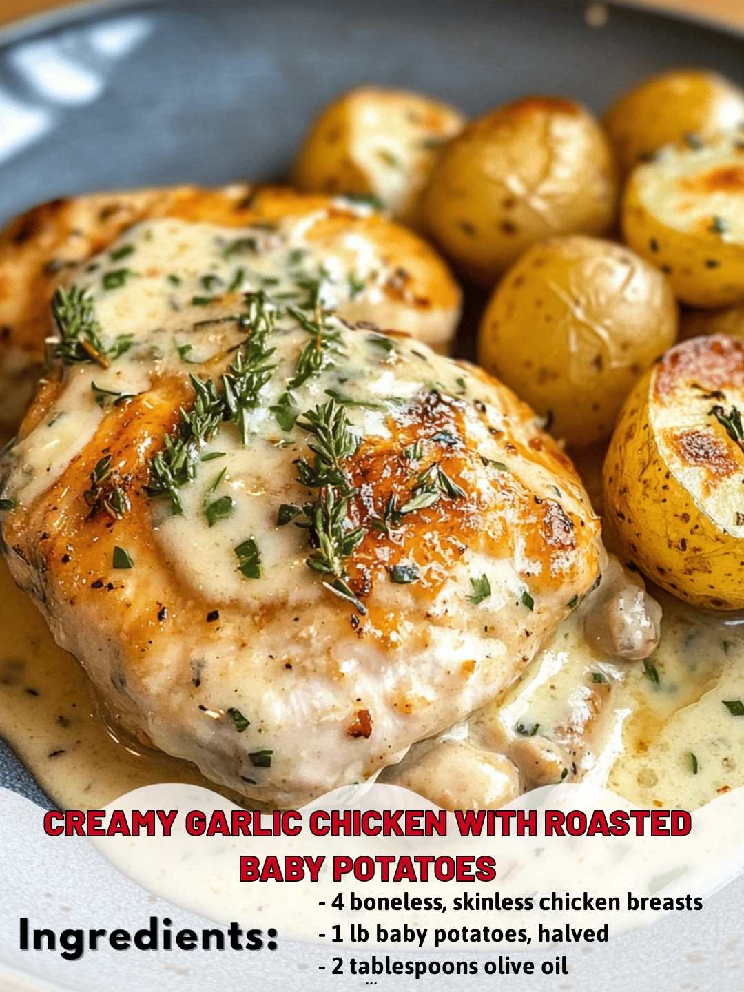 Creamy Garlic Chicken with Roasted Baby Potatoes