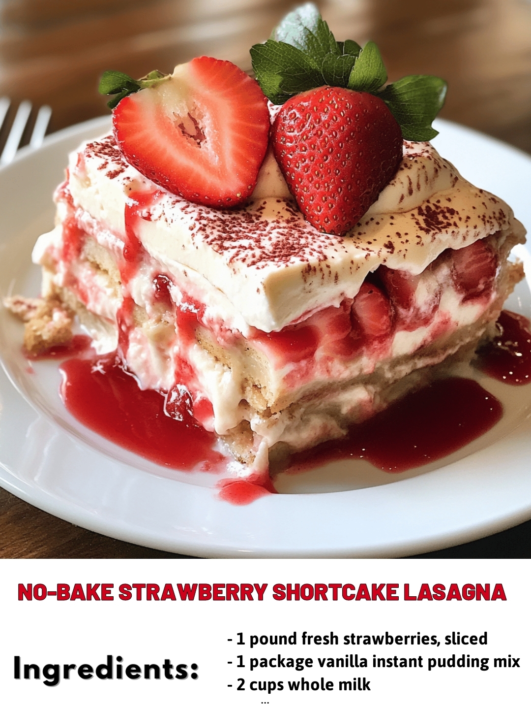No-Bake Strawberry Shortcake Lasagna