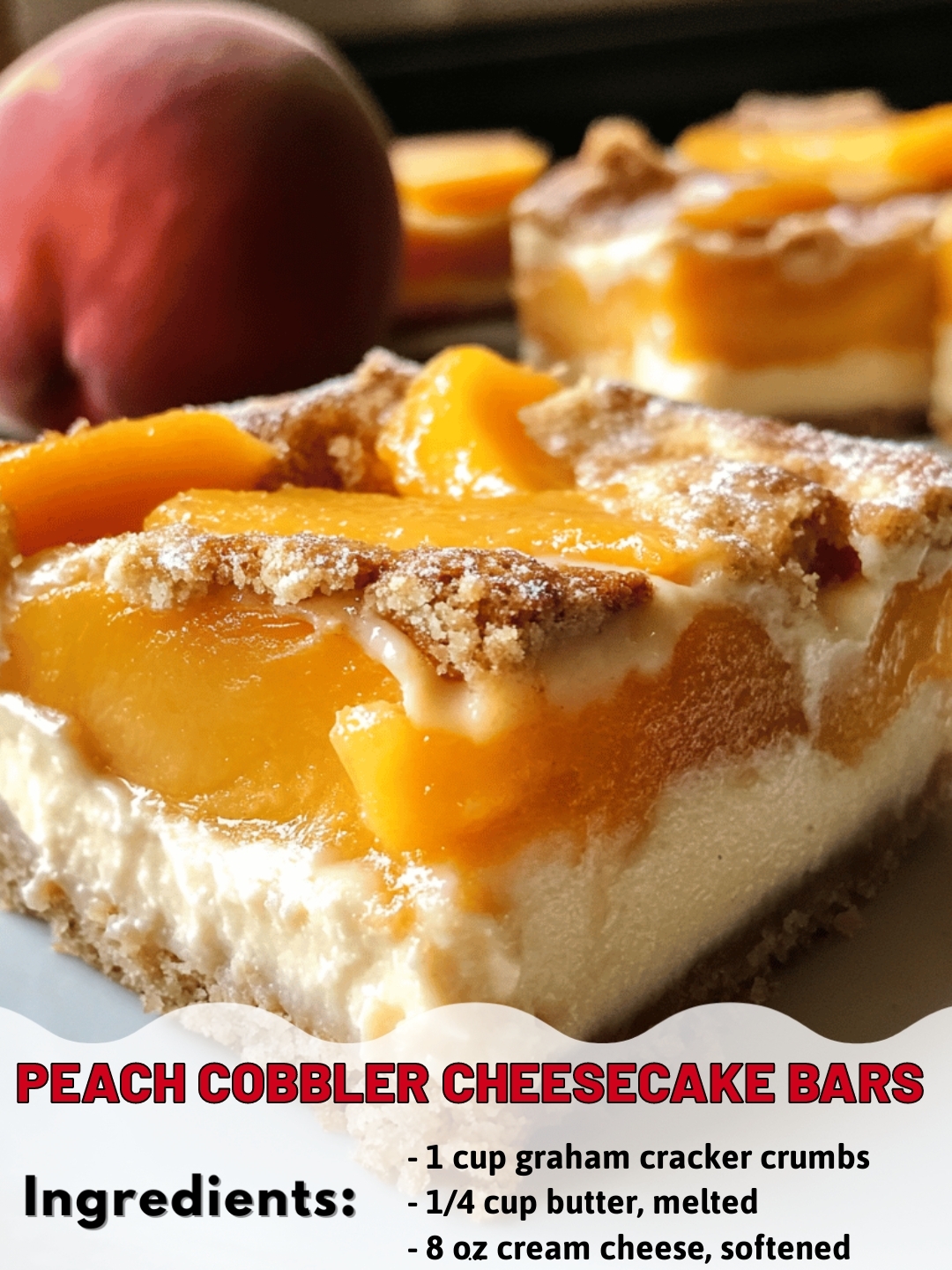 Peach Cobbler Cheesecake Bars