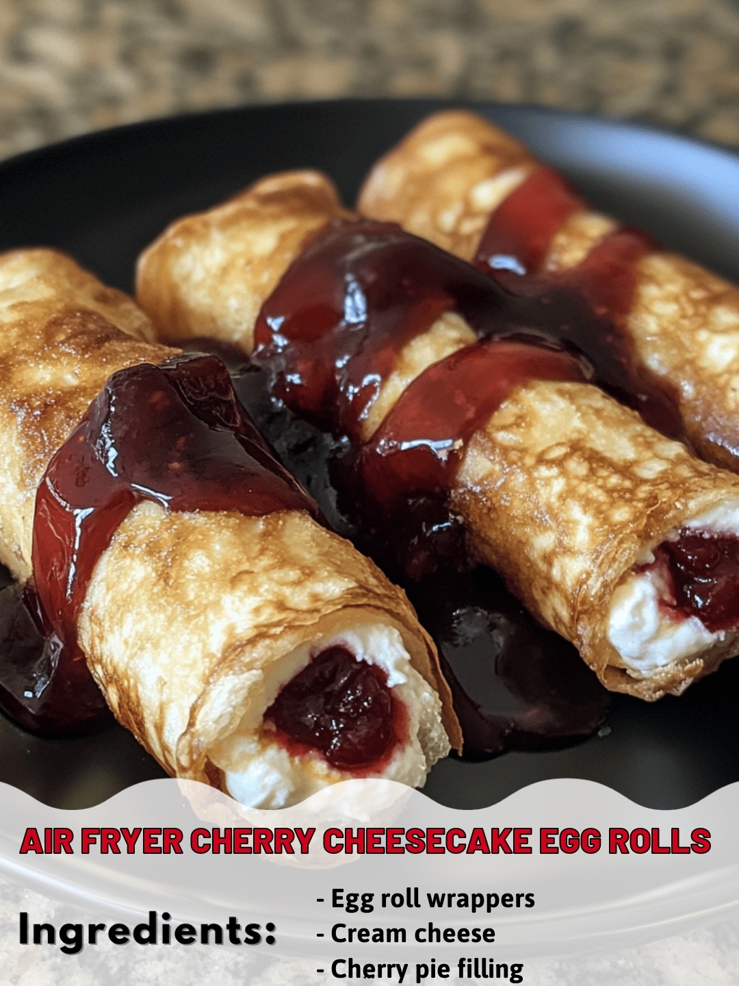 Air fryer cherry cheesecake egg rolls