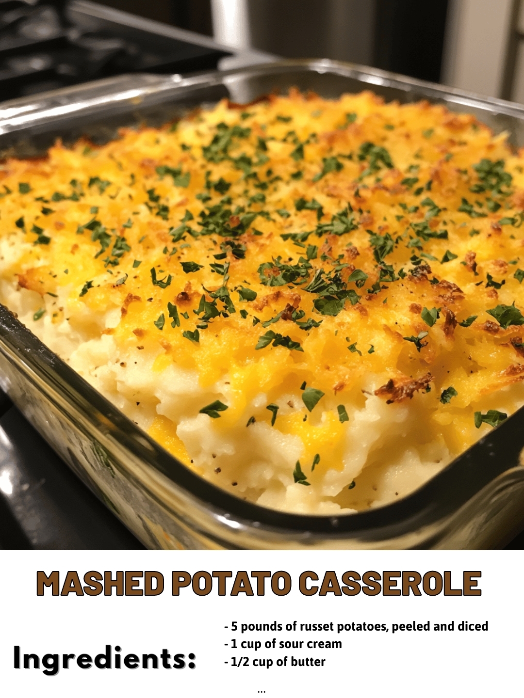 MASHED POTATO CASSEROLE