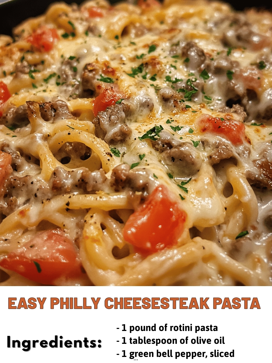 Easy Philly Cheesesteak Pasta