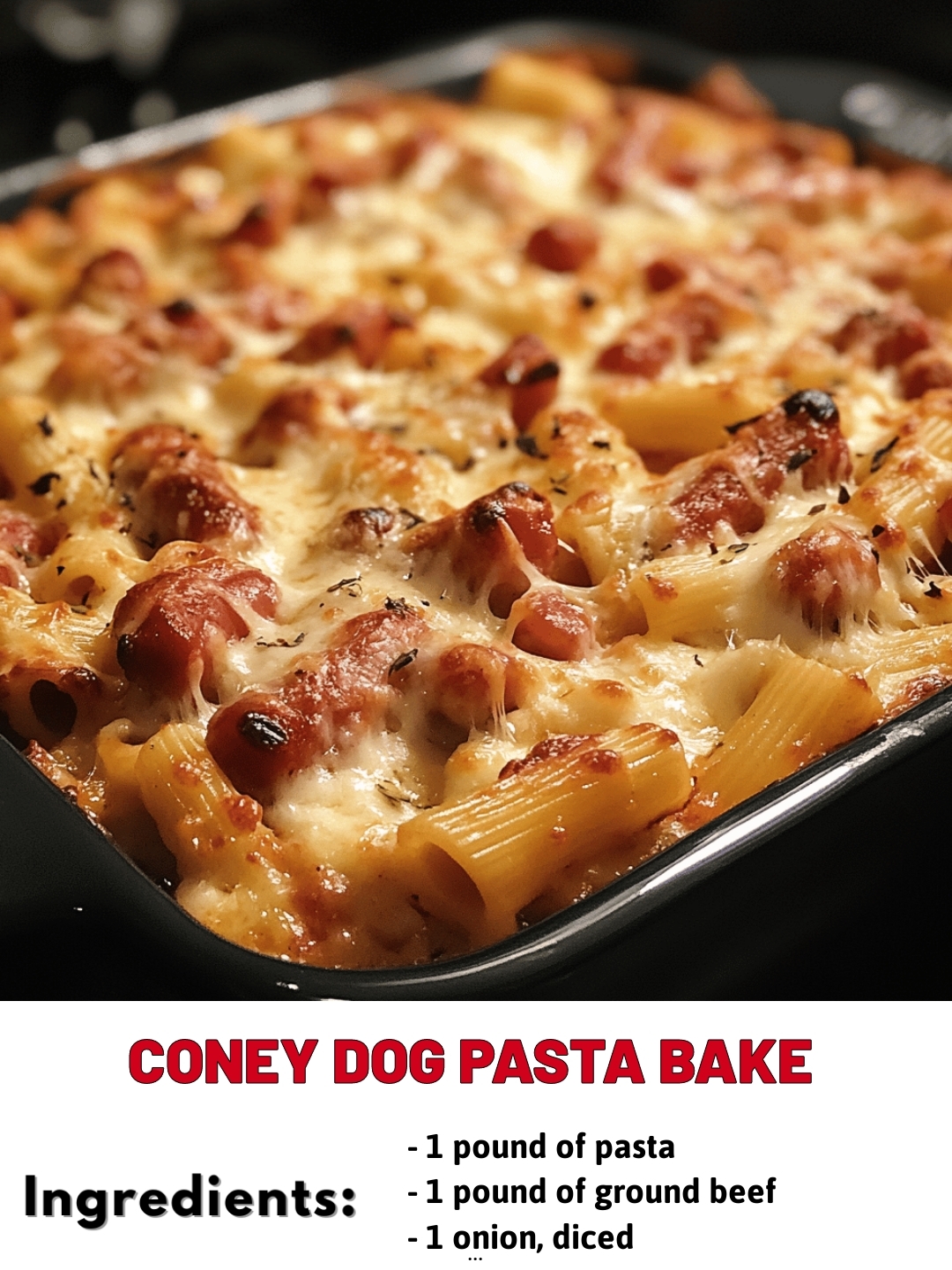 Coney Dog Pasta Bake