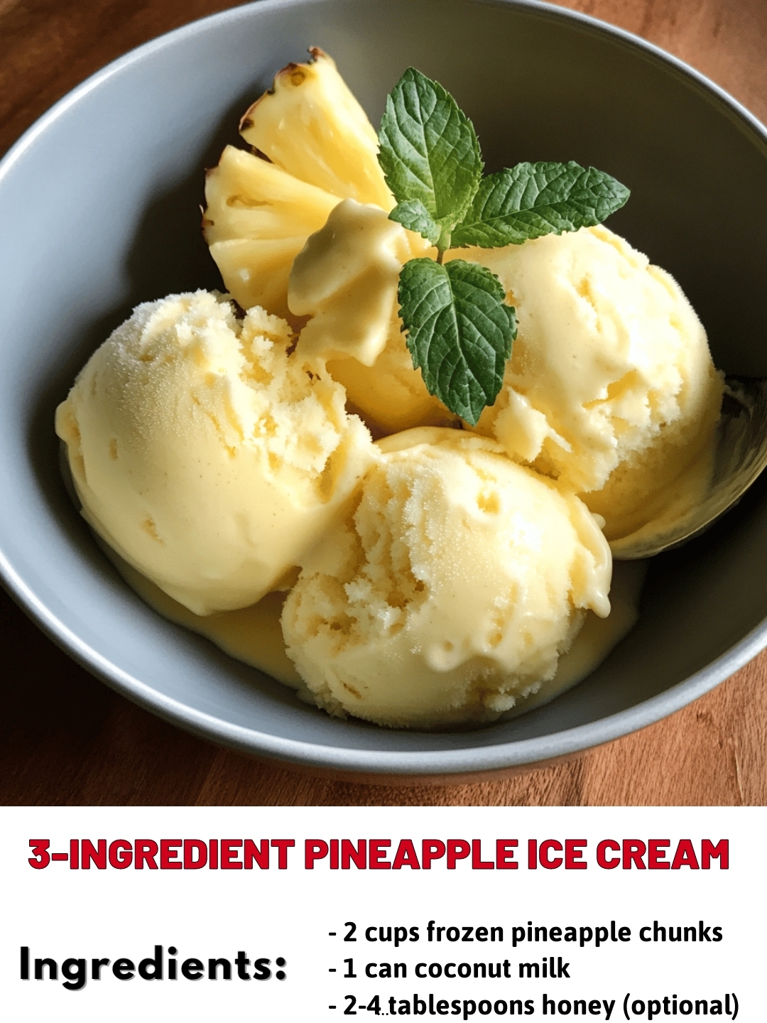 3-Ingredient Pineapple Ice Cream