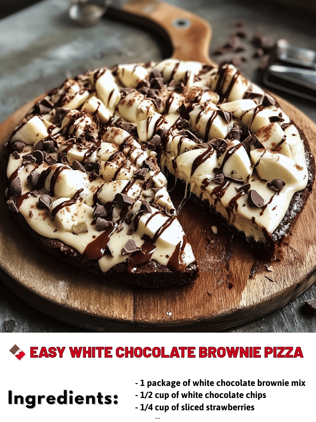 🍫 Easy White Chocolate Brownie Pizza