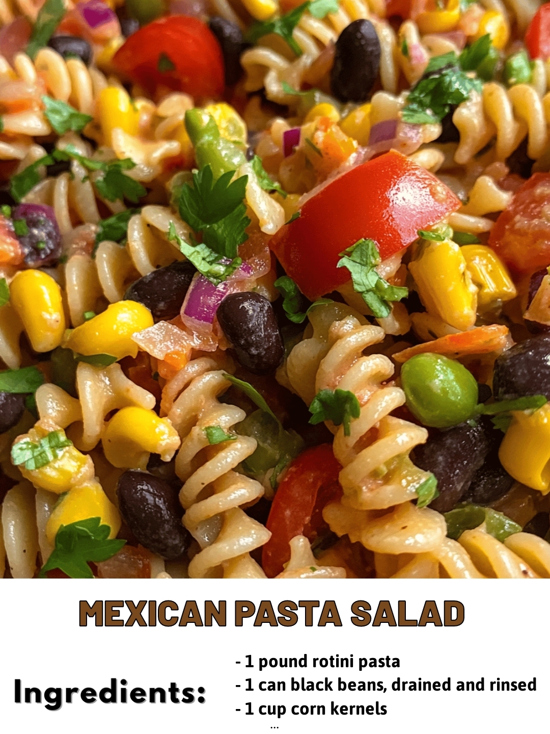 MEXICAN PASTA SALAD