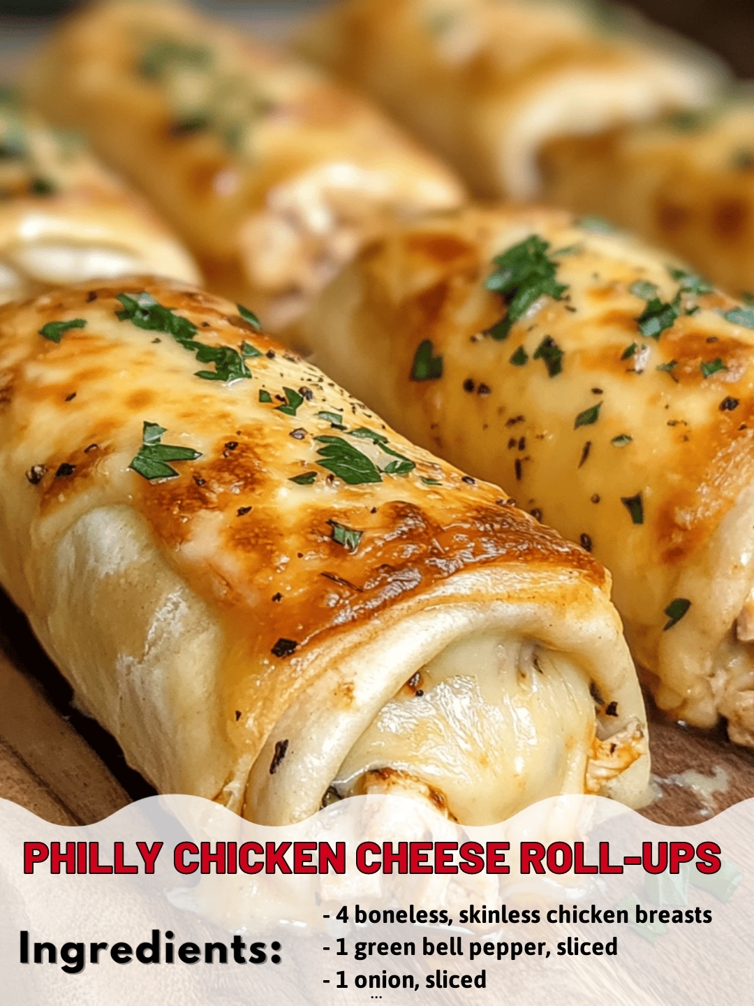 Philly Chicken Cheese Roll-Ups