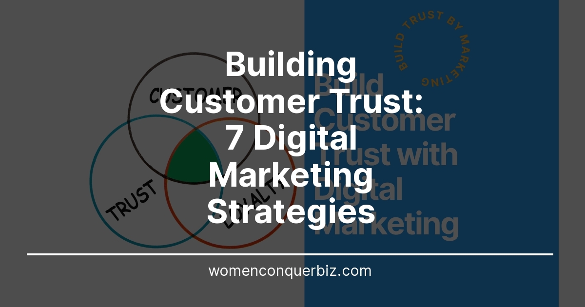 How to Build Customer Trust Through Digital Marketing