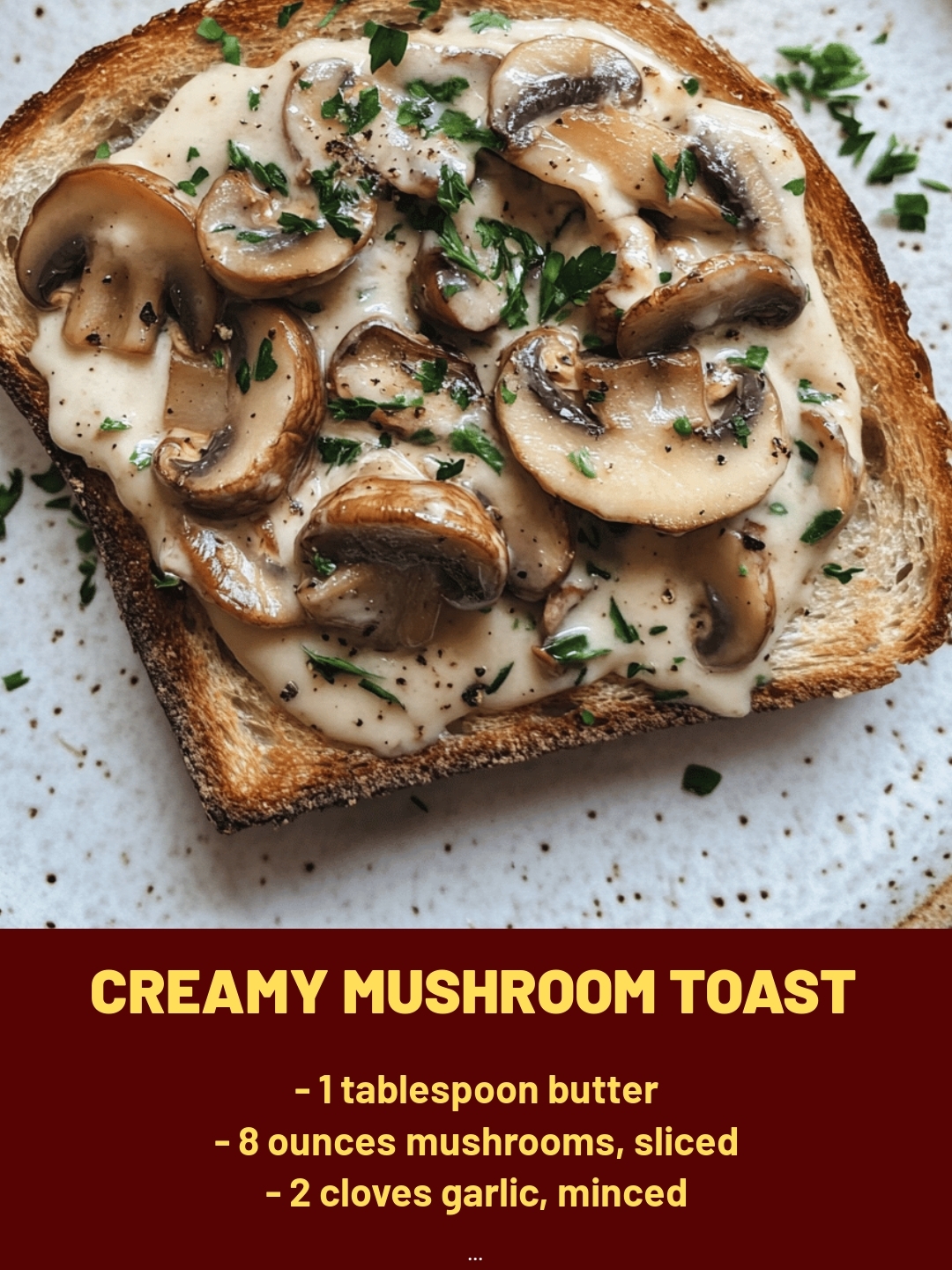 Creamy Mushroom Toast