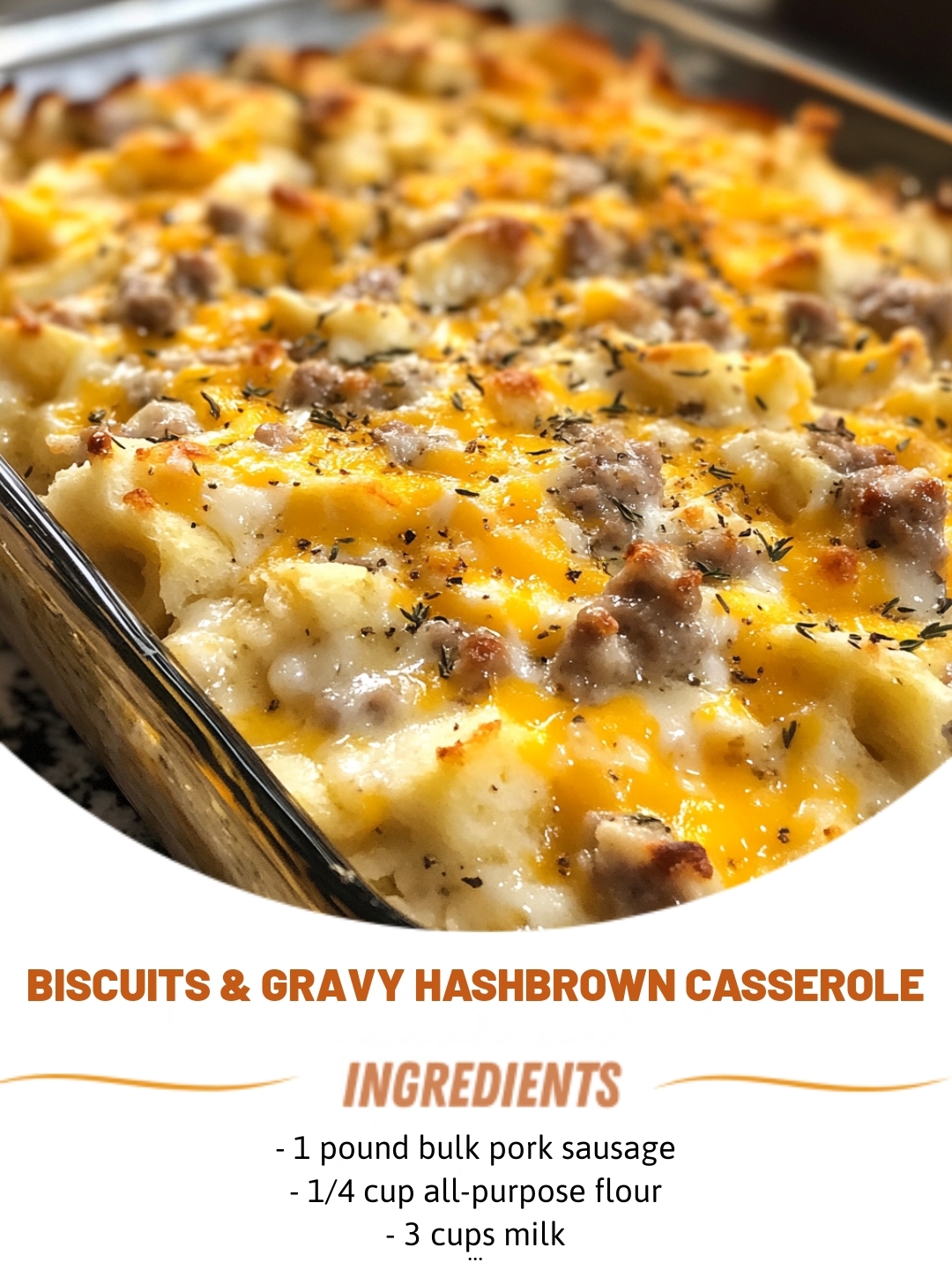 Biscuits & Gravy Hashbrown Casserole