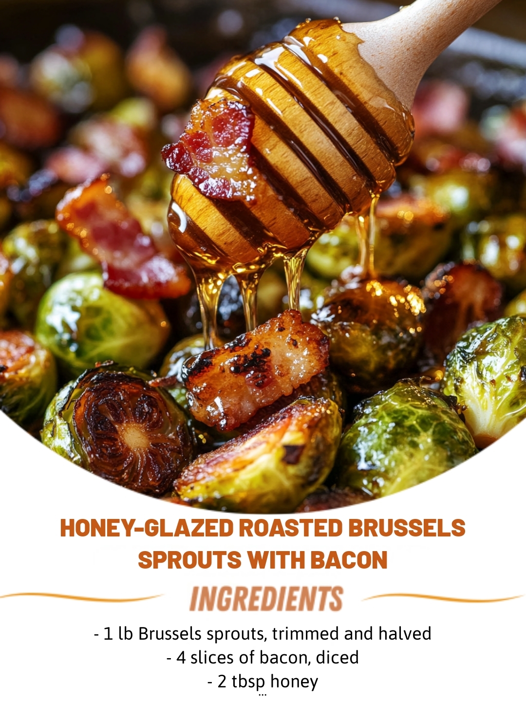 Honey-Glazed Roasted Brussels Sprouts with Bacon