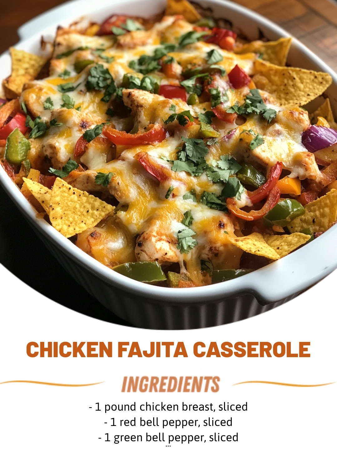 Chicken Fajita Casserole