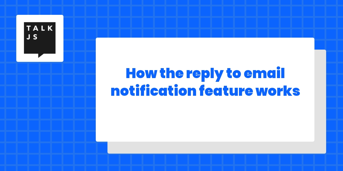 How the reply to email notification feature works